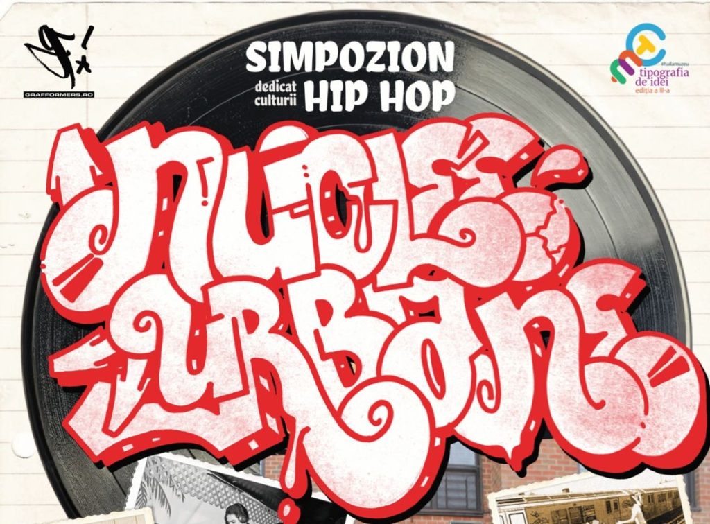 Nuclee Urbane Cultura HIP HOP revine la esenta