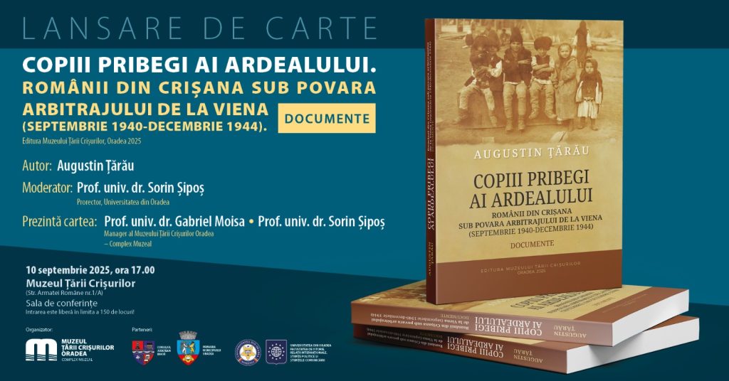 Lansare la Oradea Copiii pribeji ai Ardealului